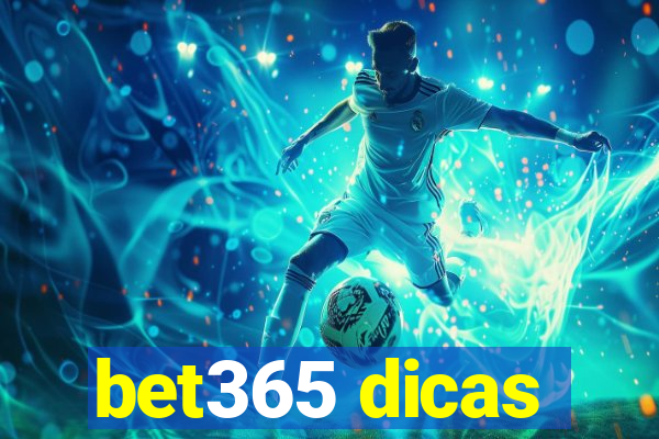 bet365 dicas