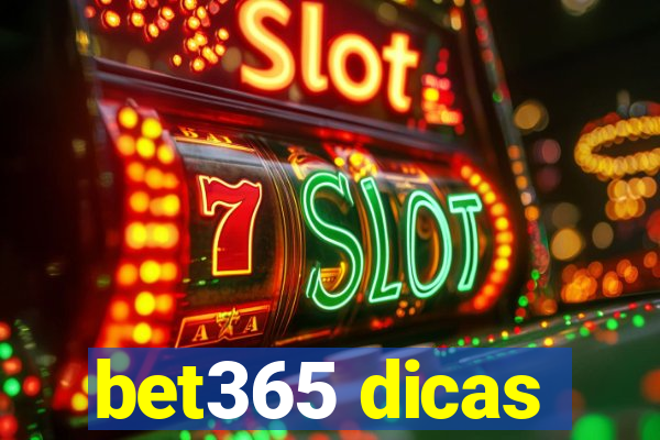 bet365 dicas