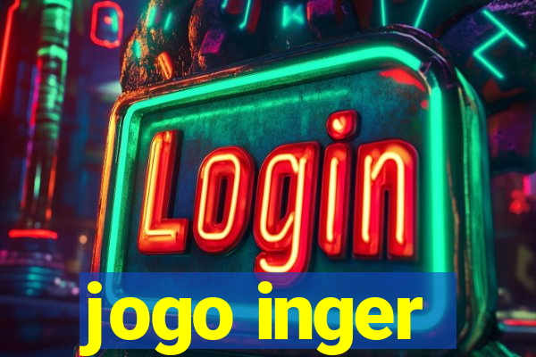 jogo inger