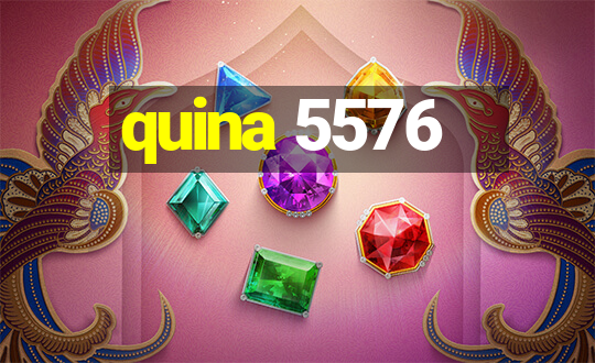 quina 5576