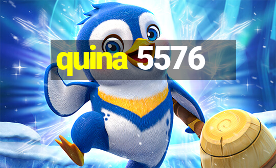 quina 5576