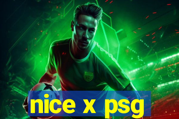 nice x psg