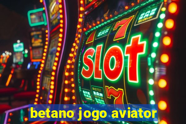 betano jogo aviator