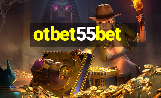 otbet55bet