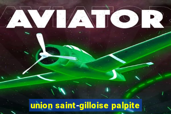 union saint-gilloise palpite