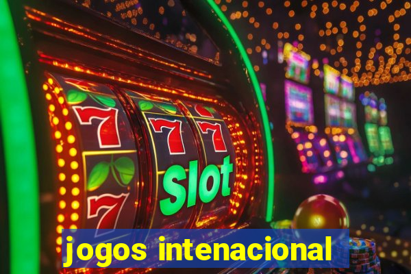 jogos intenacional