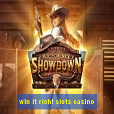 win it rich! slots casino