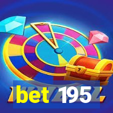 bet 195