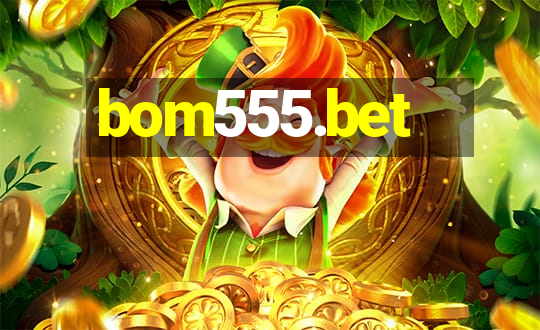 bom555.bet