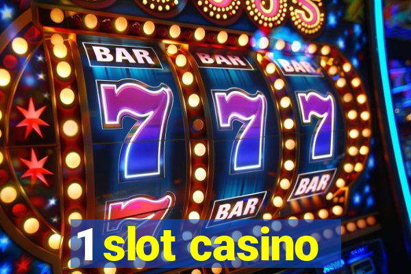 1 slot casino