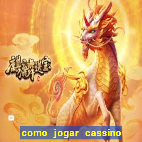 como jogar cassino no sportingbet