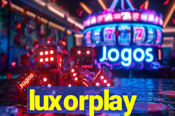 luxorplay