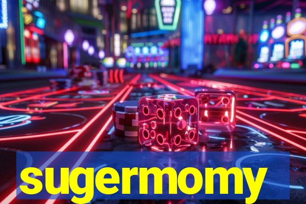 sugermomy