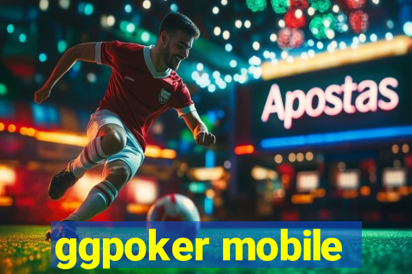 ggpoker mobile