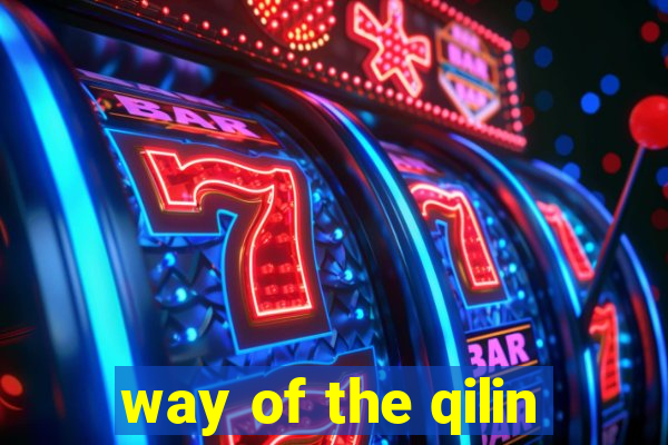 way of the qilin