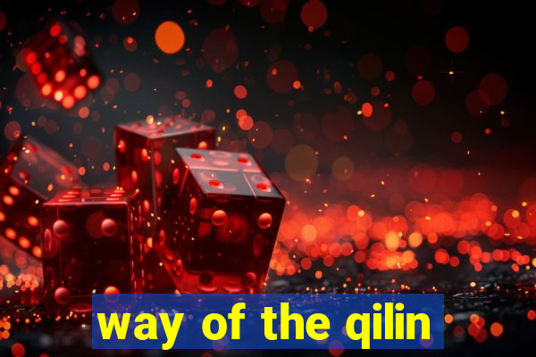 way of the qilin