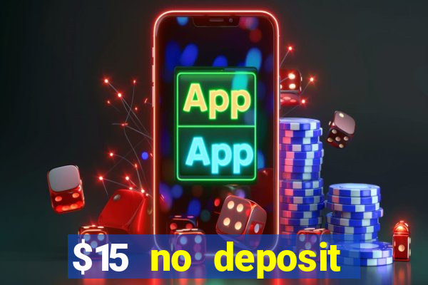 $15 no deposit mobile casino