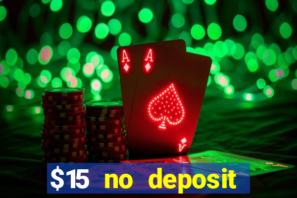 $15 no deposit mobile casino