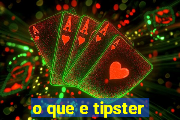 o que e tipster