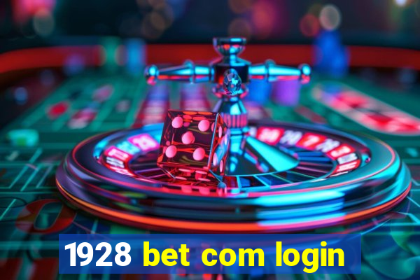 1928 bet com login