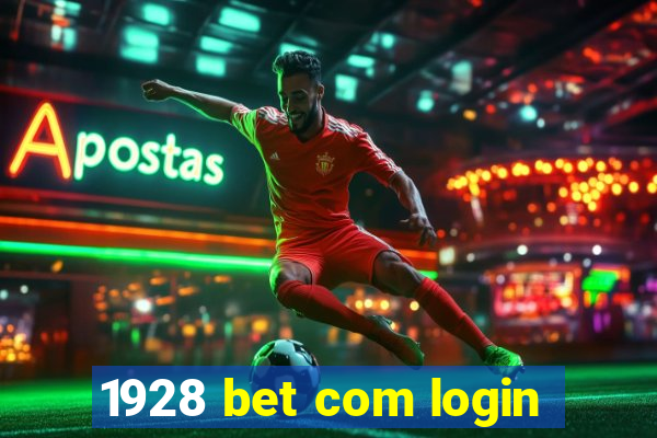 1928 bet com login