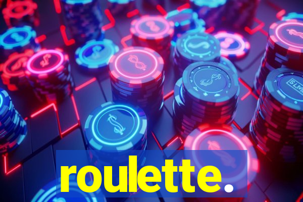 roulette.