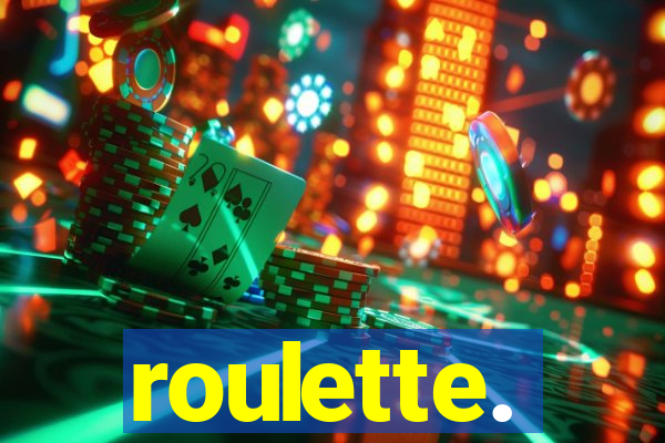 roulette.