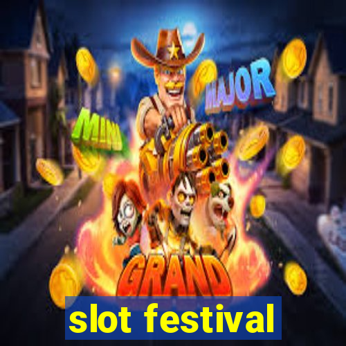 slot festival