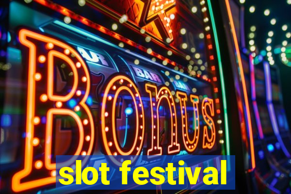 slot festival