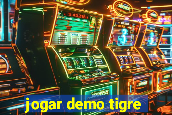 jogar demo tigre