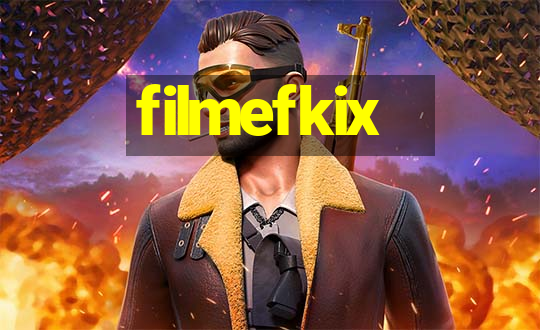 filmefkix