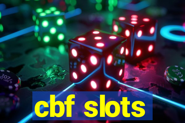 cbf slots