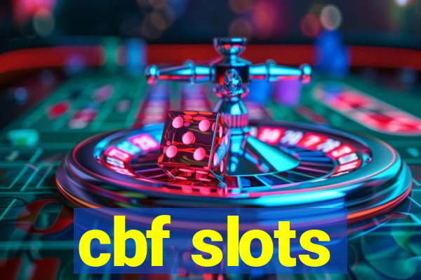 cbf slots