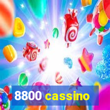 8800 cassino