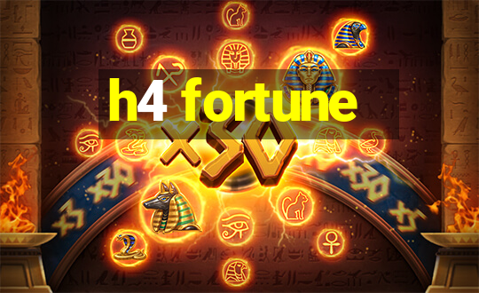 h4 fortune