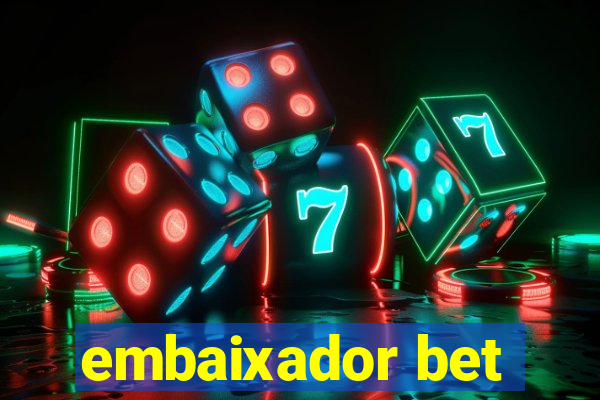 embaixador bet