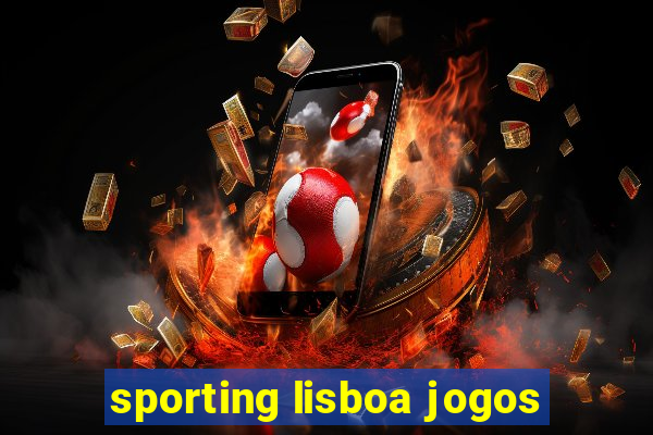 sporting lisboa jogos