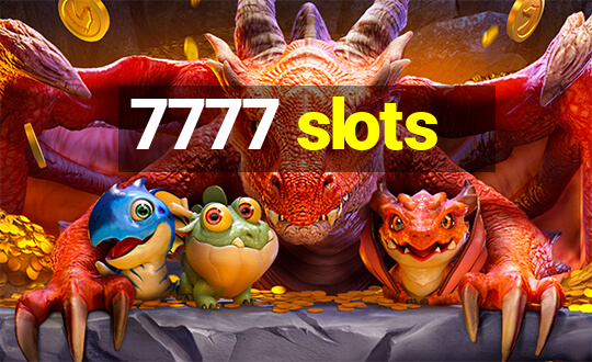 7777 slots