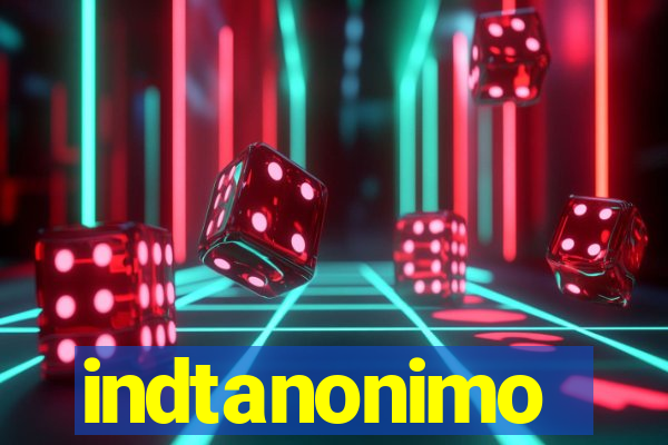 indtanonimo