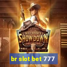 br slot bet 777