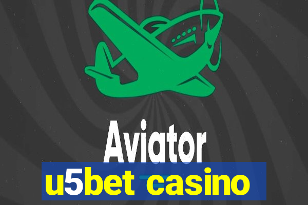 u5bet casino