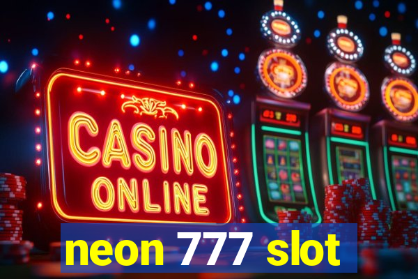 neon 777 slot