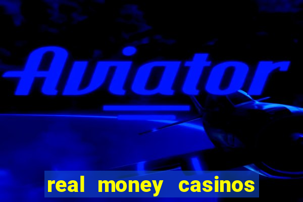 real money casinos no deposit