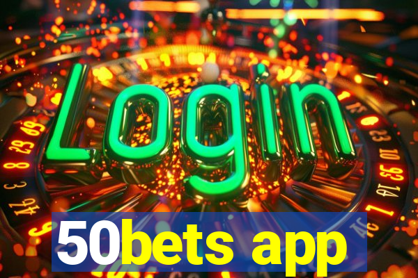 50bets app