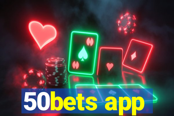 50bets app