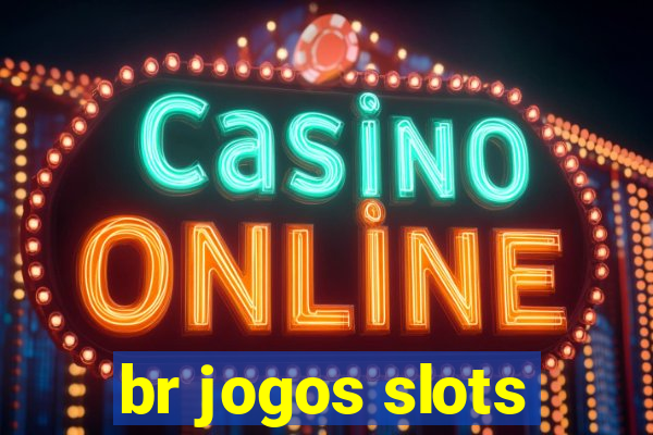 br jogos slots