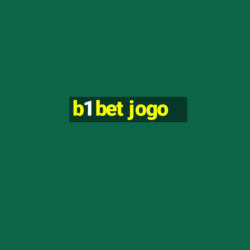 b1 bet jogo