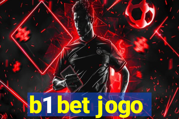 b1 bet jogo