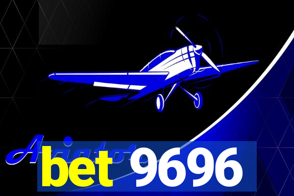 bet 9696