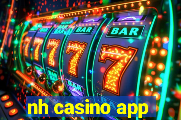 nh casino app